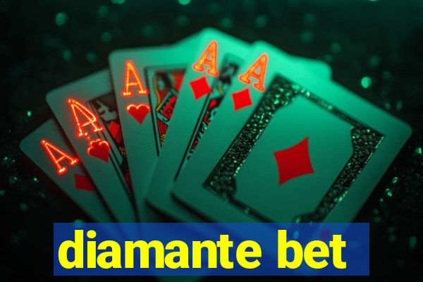diamante bet